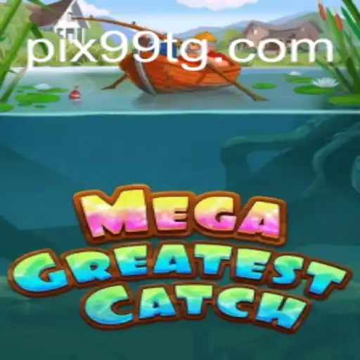MegaGreatestCatch: A Nova Sensação dos Jogos Online
