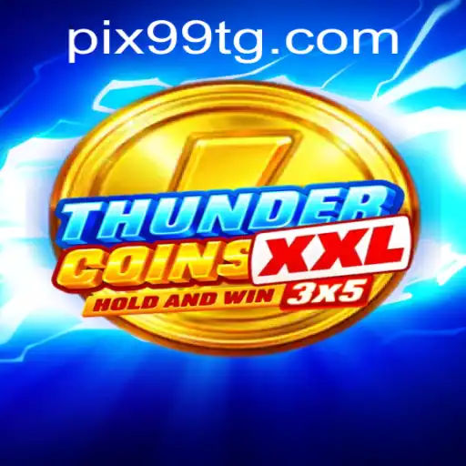ThunderCoinsXxl: Uma Nova Era de Entretenimento Online